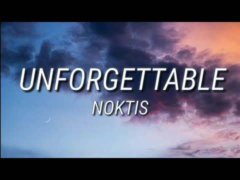 Noktis - Unforgettable (Lyrics) [7clouds Release]