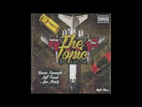 Rocca Varnado & Jeff Fresh - The Topic ft. Tre Staxx (Prod. Ape Beatz)