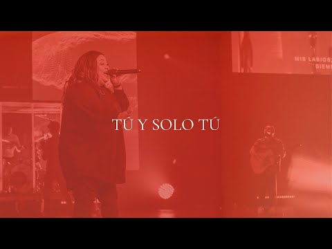 Tú Y Solo Tú | Yvonne Muñoz