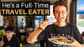 He's a Full-Time Travel Eater | MARK WIENS