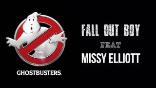 FALL OUT BOY ft. Missy Elliott - Ghostbusters (Im Not Afraid) *** LYRICS
