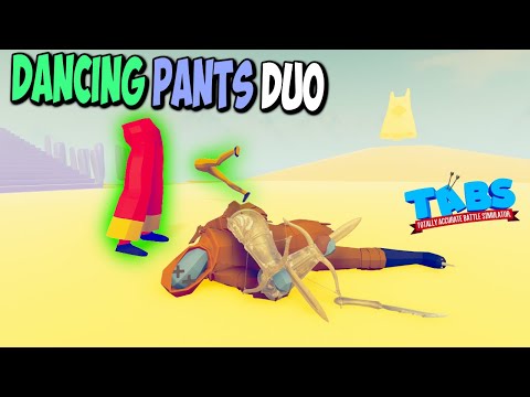 Kick! Dancing Pants Duo vs Every Faction + MOD Units + RPG TABS - TABS MODS GAMEPLAY