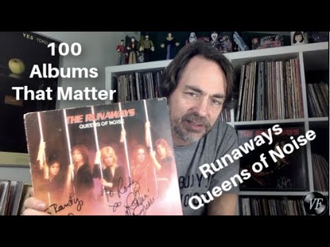 100 Albums That Matter - The Runaways' Queens of Noise