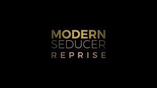 Modern Seducer Reprise Music Video