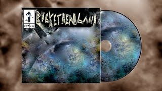 Buckethead - Pike 257 - Blank Slate
