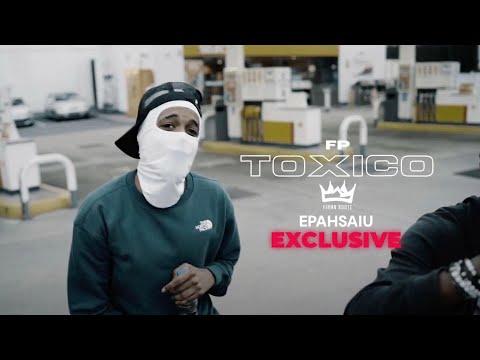 FP - TÓXICO [Music Video] | @EpahSaiu