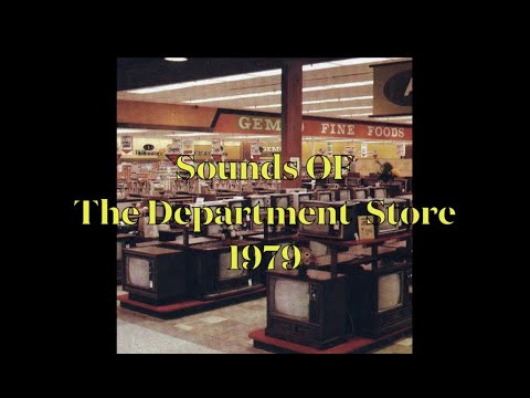 Sounds Of The Department Store 1979