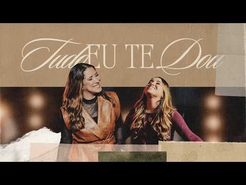 Ana Nóbrega Feat. Anny Carvalho - Tudo eu Te dou