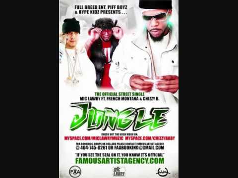 MIC LAWRY ft. French Montana & CHIZZY B - JUNGLE