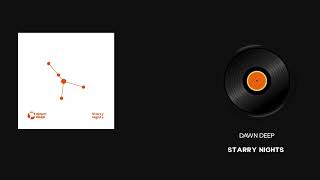 Download lagu Dawn Deep - Starry Nights (Audio Visuals) mp3 Download lagu Dawn Deep - Starry Nights (Audio Visuals) mp3