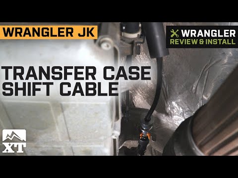Jeep Wrangler JK Transfer Case Shift Cable Review & Install