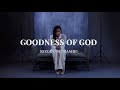 Goodness of God - Bethel Music (cover) ‖ Roxana Strambu