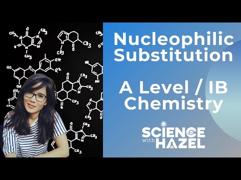 Nucleophilic Substitution | A Level & IB Chemistry
