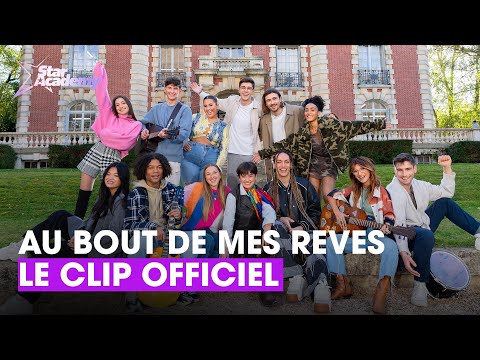 STAR ACADEMY 2023 – Au bout de mes rêves (Clip officiel)