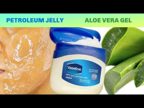 10 WAYS TO USE ALOE VERA AND PETROLEUM JELLY ON THE SKIN