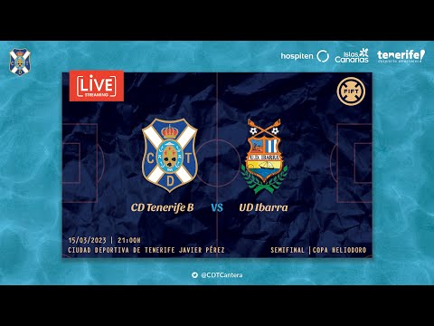 Cantera CDT I CD Tenerife B - UD Ibarra (15/3, 21:00 horas) I CopaHeliodoro