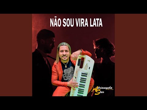 Não Sou Vira Lata - Adrianynho Star