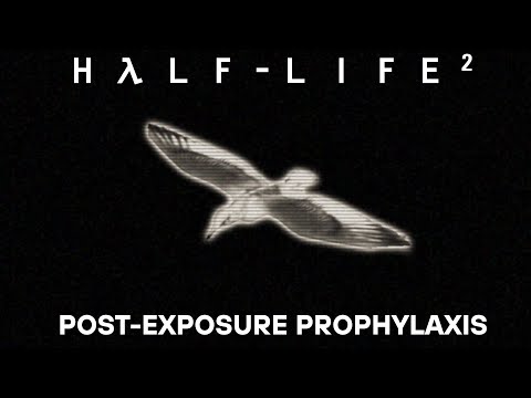 Half-life 2 Post-Exposure Prophylaxis