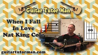 When I Fall In Love - Nat King Cole - Acoustic Guitar Lesson