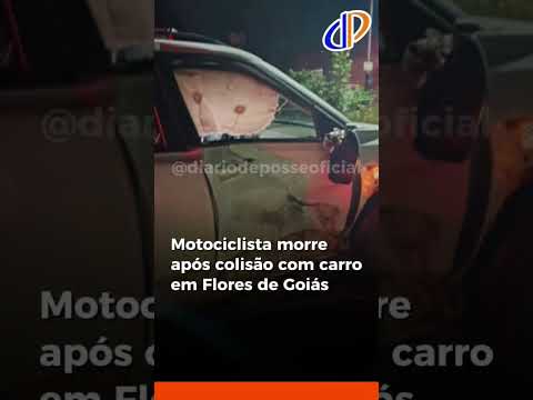 Motociclista morre após colisão com carro em Flores de Goiás.
