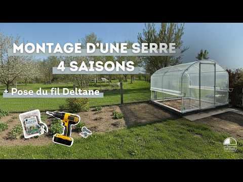 Vidéo de montage d'une serre tunnel 4 Saisons