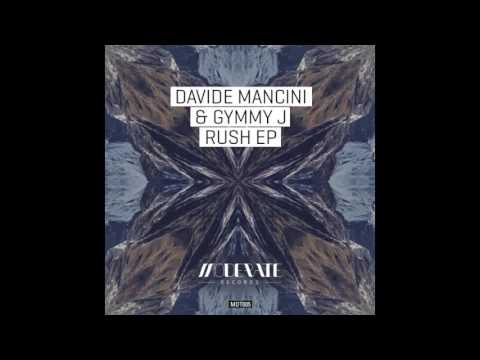 Davide Mancini & Gymmy J - Rush (Re edit) - Moderate Records