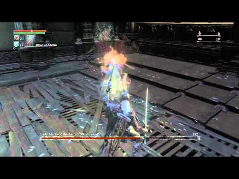 Bloodborne : Best way to kill Maria solo if you are struggling