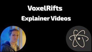 Explainer Videos with VoxelRifts