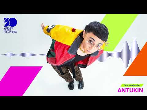 Noah Alejandre - Antukin (Official Audio)