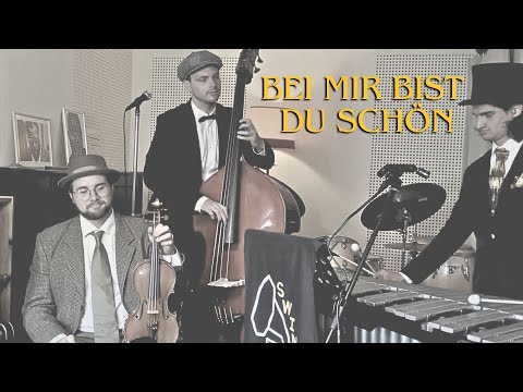 Bei Mir Bist Du Schön - SWING ENGINE SWEET TRIO