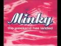 Minky - The Weekend Has Landed, Original Klub ...