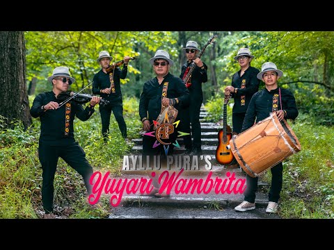 Ayllu Puras - Yuyari Wambrita