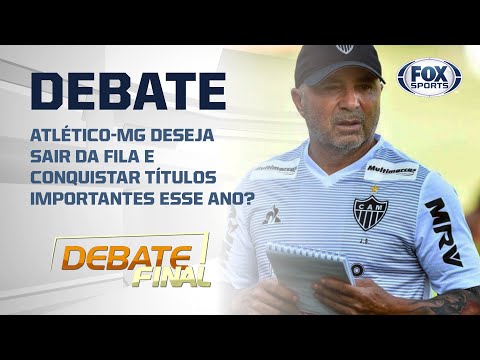 ATLÉTICO MINEIRO: SAMPAOLI MONTOU TIME PARA SER CAMPEÃO? Veja debate!