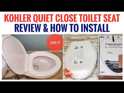 HOW TO INSTALL KOHLER TOILET SEAT Quiet Close