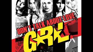 G.R.L. - Don&#39;t Talk About Love