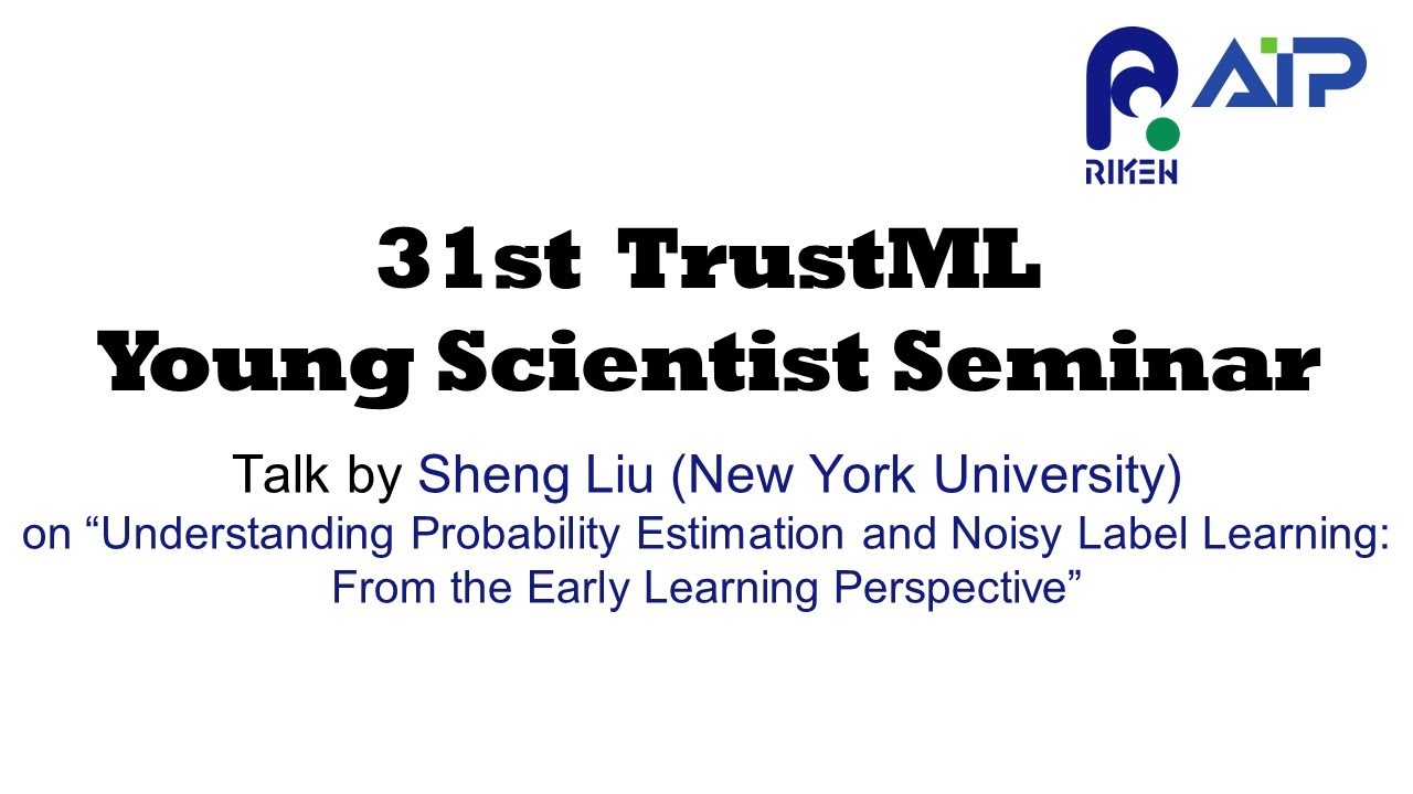 TrustML Young Scientist Seminar #31 20220906 サムネイル