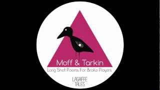 Moff & Tarkin - Long Shot Poems For Broke Players