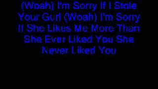 The Friday Night Boys-I&#39;m Sorry I Stole Your Gurl Lyrics
