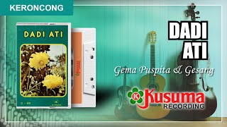 Download lagu OK GEMA PUSPITA DADI ATI YEN ING TAWANG ANA LINTANG KERONCONG LANGGAM JAWA LEGENDARIS (AUDIO MASTER) mp3