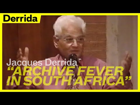 Jacques Derrida: Archive Fever in South Africa, August 1998