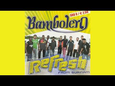 Bambolero With Refresh Vol 1 - Mousi Resoija Halwa - Dhiradj