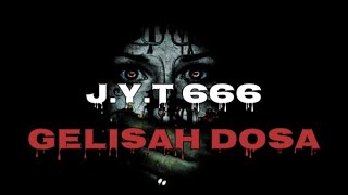 Download lagu J.Y.T 666 \Gelisah Dosa/ (Lyrics ) mp3