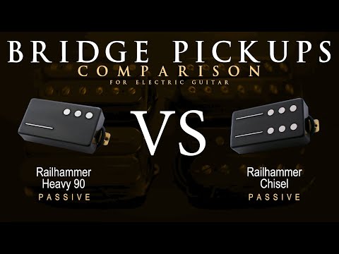 Railhammer HEAVY 90 vs CHISEL - Bridge Guitar Pickup Comparison Tone Demo