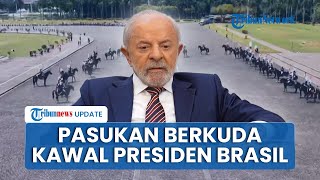 Penampakan Gagah Ratusan Pasukan Berkuda Kawal Presiden Brasil ke Istana, Disambut Langsung Prabowo