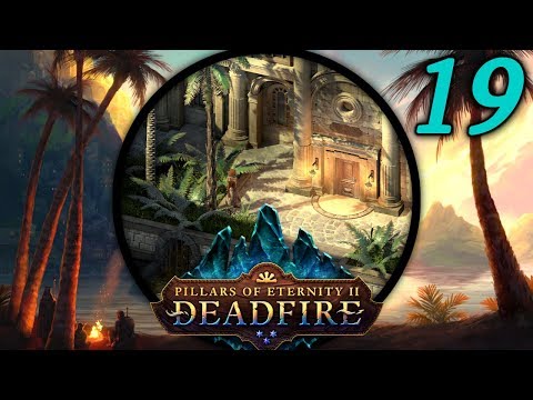 Stuck in a Contract - Let's Play Pillars of Eternity II: Deadfire (PotD) #19