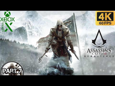ASSASSIN’S CREED 3 REMASTERED Gameplay Playthrough Part 7 (4K 60FPS) No Commentary