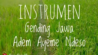 Download lagu Instrumen Gending Jawa Penenang Hati Part 3 Adem A... mp3