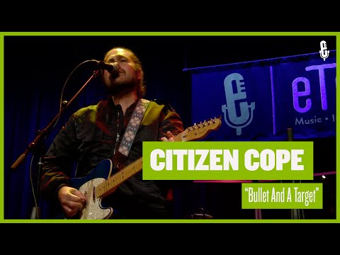 Citizen Cope - Bullet and a Target (Live on eTown)