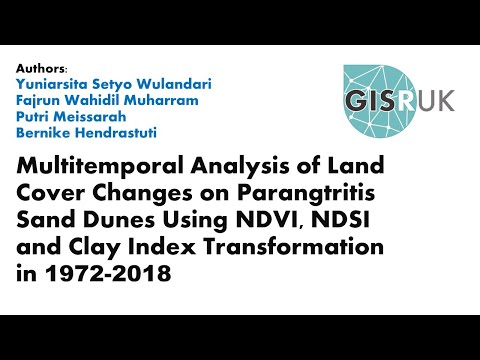GISRUK 2021: Paper 7 - Multitemporal Analysis Of Land Cover Changes On Parangtritis Sand Dunes ...