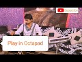 Mix Music Play In Octapad By BHAVIK GAJJAR